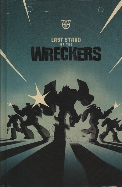 IDW TRANSFORMERS LAST STAND OF THE WRECKERS 4 | まんだらけ