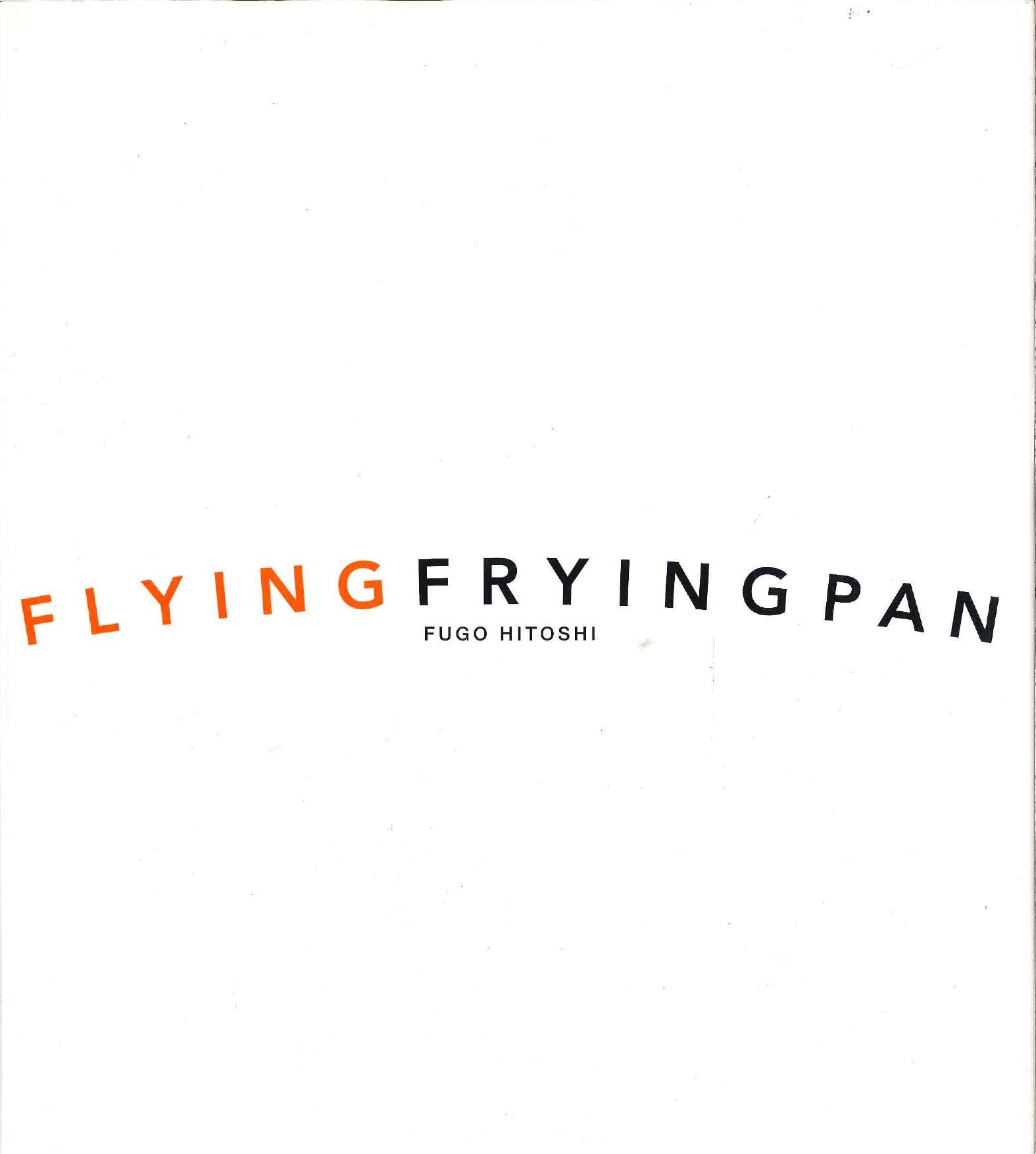 Hitoshi Fugo - Flying Frying Pan