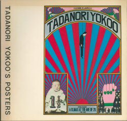 横尾忠則 TADANORI YOKOO'S POSTERS