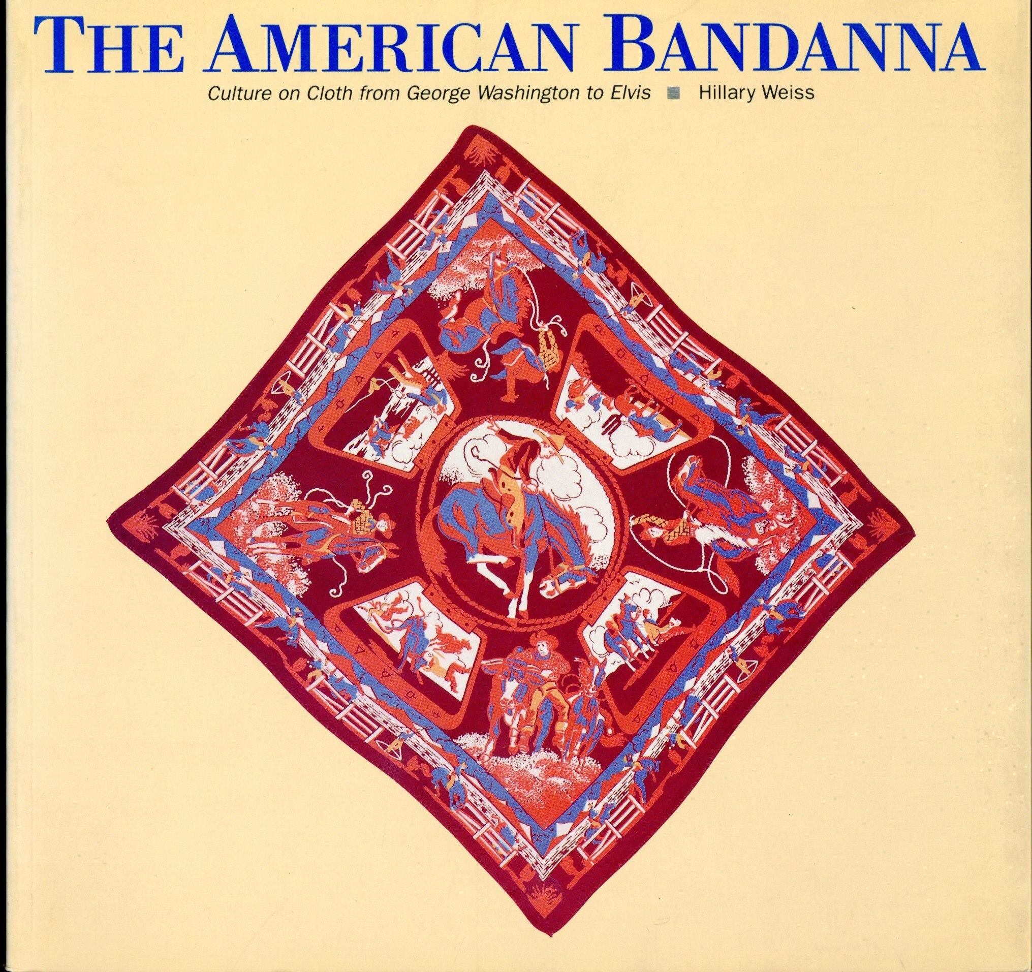 Chronicle Books Hillary Weiss The American Bandanna まんだらけ Mandarake