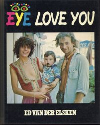 Ed Van der Elsken EYE LOVE YOU