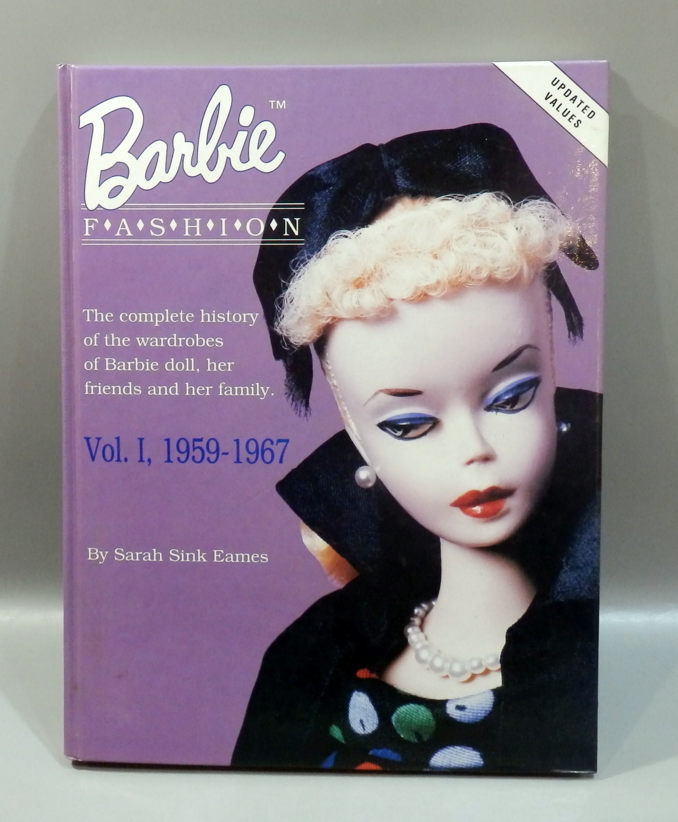 COLLECTOR BOOKS Barbie SARAH SINK EAMES BARBIE F A S H I O N VOL.1 1959 1967 MANDARAKE