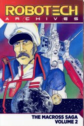 TITAN COMICS THE MACROSS SAGA ROBOTECH ARCHIVES(PB) 2