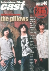 Interview file cast 40 the pillows