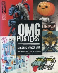 Mitch Putnam Omg Posters: A Decade of Rock Art　OMG POSTERS