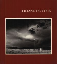 Liliane de Cock LILIANE DE COCK: Photographs