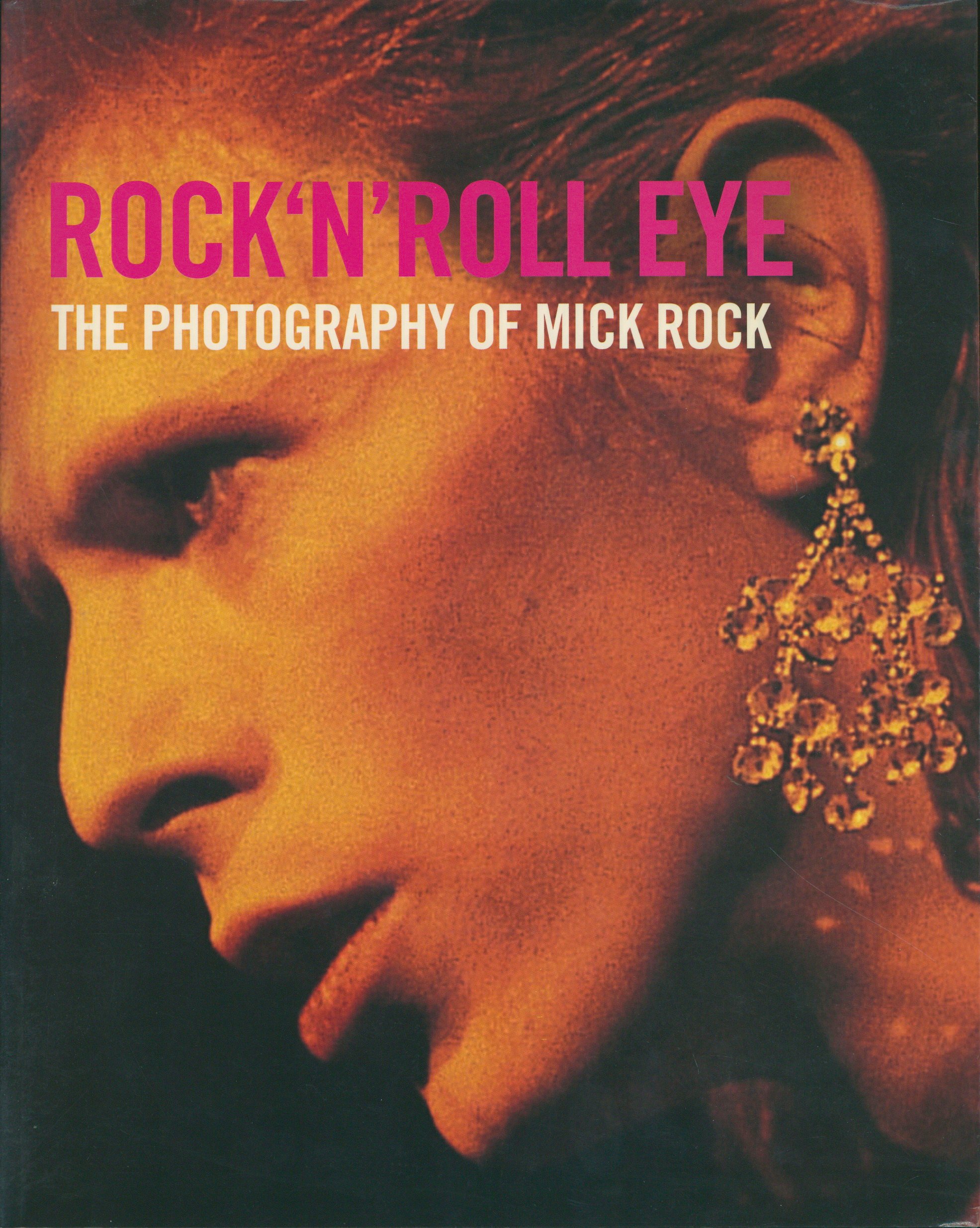 MICK ROCK写真集 ROCK 'N' ROLL EYE○日本語解説書付 ミックロック デヴィッド・ボウイ QUEEN  ケイト・モス｜アート、エンターテインメント