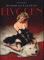 Gil Elvgren/Dian Hanson THE LITTLE BOOK OF PIN-UP Elvgren