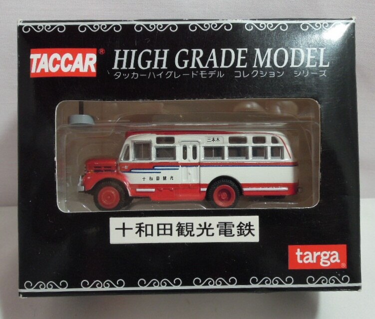 targa TACCAR HIGH GRADE MODEL タッカーハイグレードモデルコレクションシリーズ 十和田観光電鉄