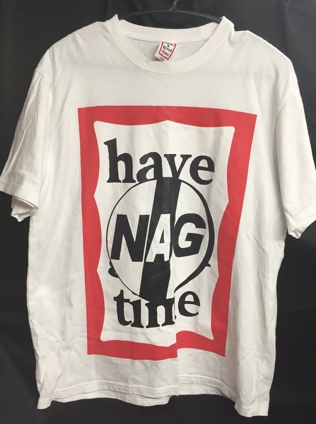 have a good time NAGNAGNAG Tシャツ