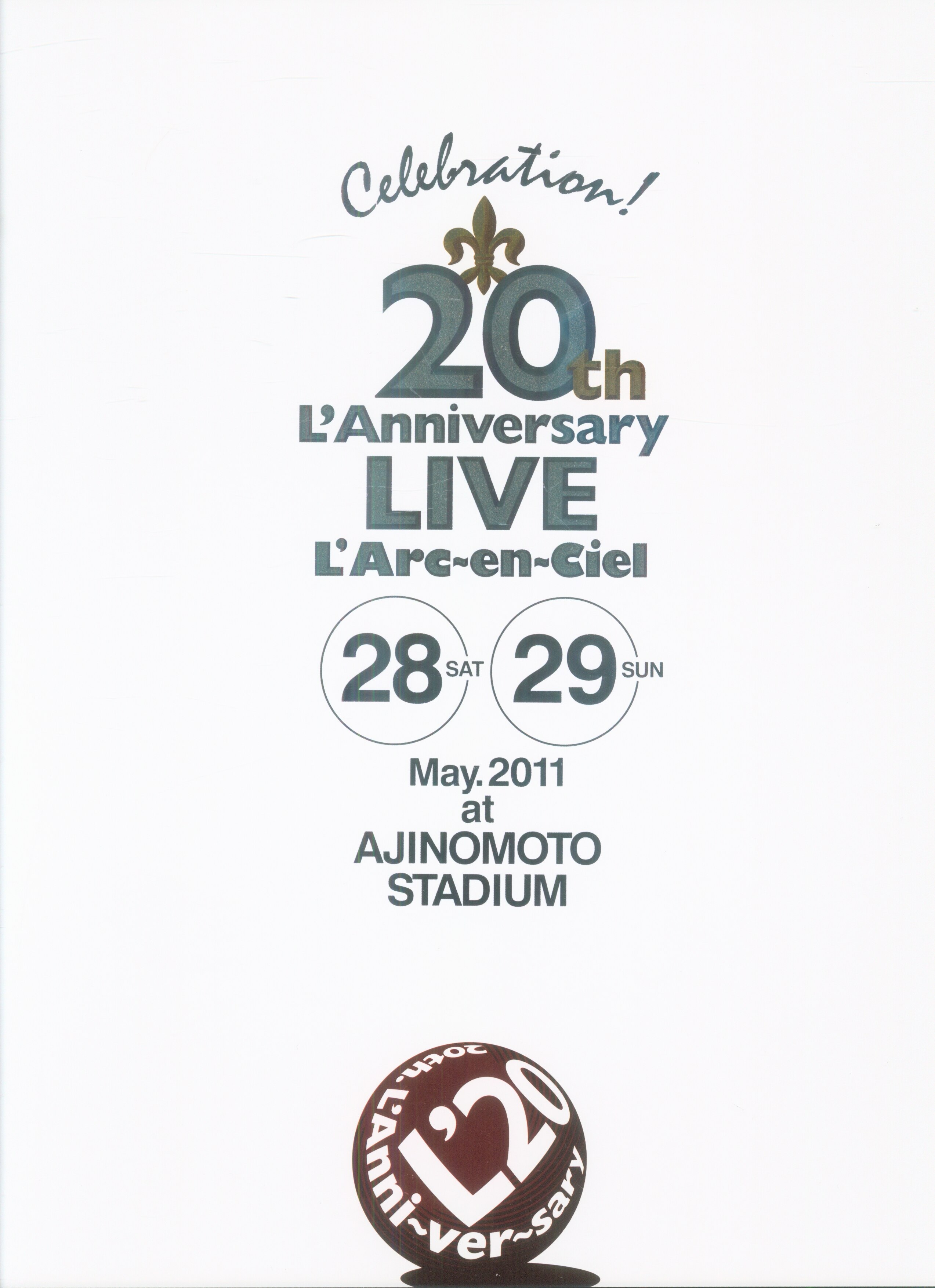 L'Arc ～ en ～ Ciel 2011 20th L'Anniversary LIVE Pamphlet | あり