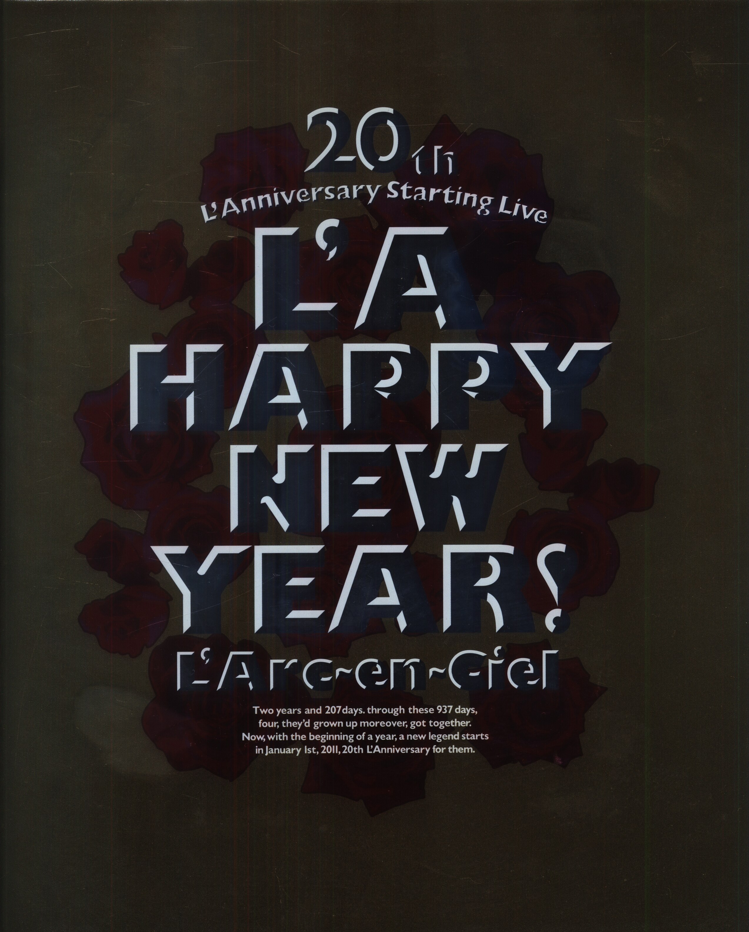 L'Arc-en-Ciel 2011 20th L'Anniversary Starting Live L'A HAPPY NEW